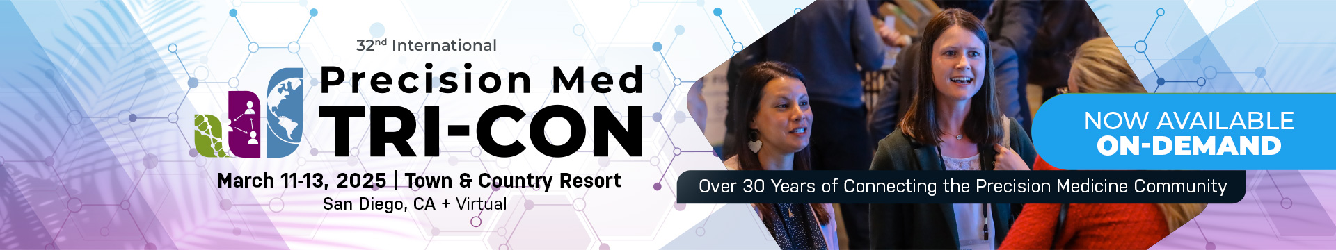 Molecular & Precision Med TRI-CON - March 11-13, 2025 - San Diego CA and Online