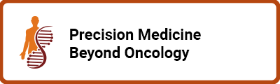 Precision Medicine Beyond Oncology